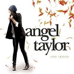 Love Travels by Angel Taylor