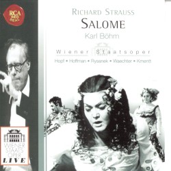 Salome by Richard Strauss ;   Karl Böhm ,   Wiener Staatsoper