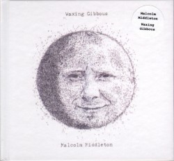 Waxing Gibbous by Malcolm Middleton