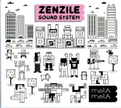 Metá Metá by Zenzile Sound System