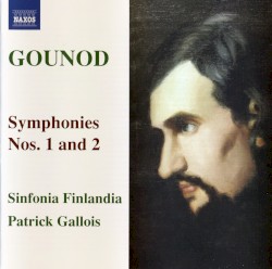 Symphonies nos. 1 and 2 by Gounod ;   Sinfonia Finlandia ,   Patrick Gallois
