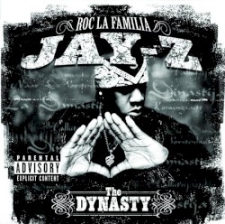 The Dynasty: Roc La Familia by Jay‐Z