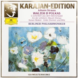 Walzer & Polkas by Johann &    Josef Strauss ;   Berliner Philharmoniker ,   Herbert von Karajan