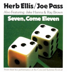 Seven, Come Eleven by Herb Ellis  /   Joe Pass
