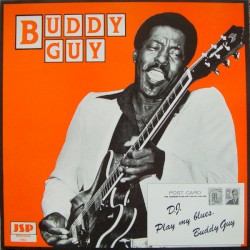 D.J. Play My Blues by Buddy Guy