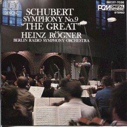 Symphony no. 9 in C major, D. 944 "The Great" by Franz Schubert ;   Berlin Radio Symphony Orchestra ,   Heinz Rögner