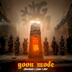 Goon Mode by Snowgoons ,   Lingo  &   Ayok