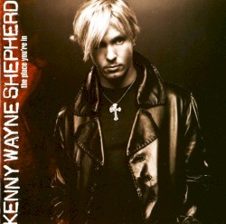 The Place You’re In by Kenny Wayne Shepherd