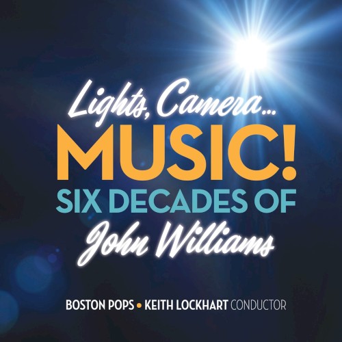 Lights, Camera... Music! Six Decades of John Williams