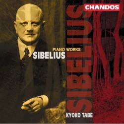 Piano Works by Jean Sibelius ;   Kyoko Tabe