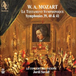 Le Testament Symphonique by W.A. Mozart ;   Le Concert des Nations ,   Jordi Savall