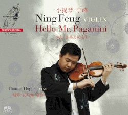 Hello Mr. Paganini by Ning Feng ,   Thomas Hoppe