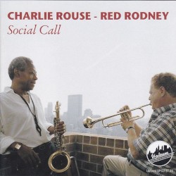 Social Call by Charlie Rouse  &   Red Rodney