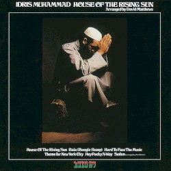 House of the Rising Sun by Idris Muhammad