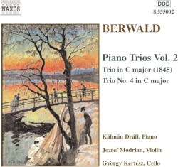 Piano Trios, Vol. 2 by Berwald ;   Kálmán Dráfi ,   Jozsef Modrian ,   György Kertész