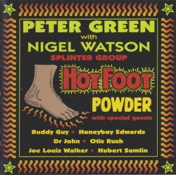 Hot Foot Powder by Peter Green Splinter Group with Nigel Watson