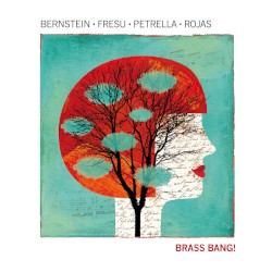 Brass Bang! by Steven Bernstein