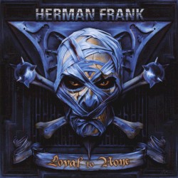 Loyal to None by Herman Frank