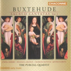 Sacred Cantatas, Volume 2 by Buxtehude ;   Emma Kirkby ,   Michael Chance ,   Charles Daniels ,   Peter Harvey ,   The Purcell Quartet