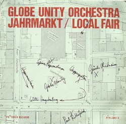 Jahrmarkt / Local Fair by Globe Unity Orchestra