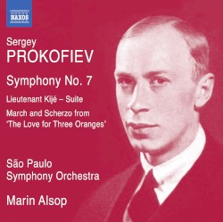 Symphony no. 7 / Lieutenant Kijé Suite / March and Scherzo from "The Love for Three Oranges" by Sergey Prokofiev ;   São Paulo Symphony Orchestra ,   Marin Alsop