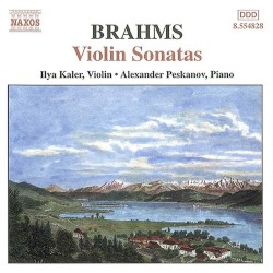 Violin Sonatas by Brahms ;   Ilya Kaler ,   Alexander Peskanov