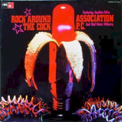 Rock Around the Cock by Association P.C.