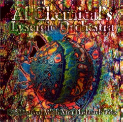 Al Chemical’s Lysergic Orchestra by Alan Davey