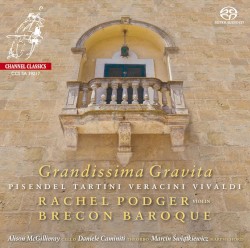 Grandissima Gravita by Pisendel ,   Tartini ,   Veracini ,   Vivaldi ;   Rachel Podger ,   Brecon Baroque