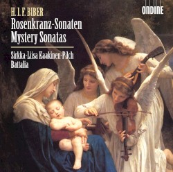Rosenkranz-Sonaten by H. I. F. Biber ;   Sirkka-Liisa Kaakinen-Pilch ,   Battalia
