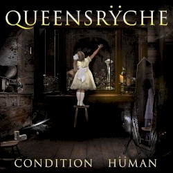 Condition Hüman by Queensrÿche