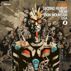 Second Report From Iron Mountain USA by DCPRG