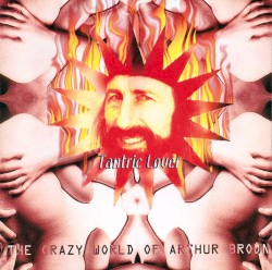 Tantric Lover by The Crazy World of Arthur Brown