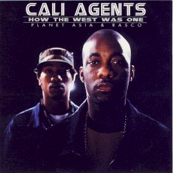 How the West Was One by Cali Agents