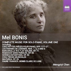Complete Music for Solo Piano, Volume One by Mel Bonis ;   Mengyiyi Chen