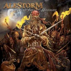 Black Sails at Midnight by Alestorm