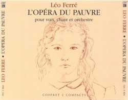 L’Opéra du pauvre by Léo Ferré