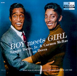 Boy Meets Girl / Porgy and Bess by Carmen McRae  &   Sammy Davis Jr.