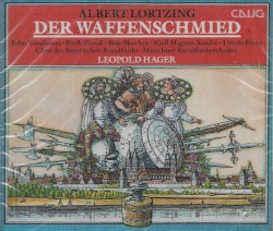 Der Waffenschmied (2004) by Albert Lortzing  ;   Leopold Hager ,   John Tomlinson  &   Münchner Rundfunkorchester