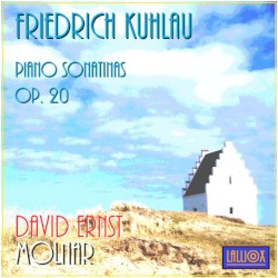 Piano Sonatinas, op. 20 by Friedrich Kuhlau ;   David Ernst Molnar