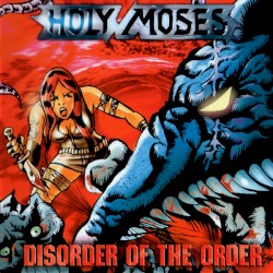 Disorder of the Order by Holy Moses