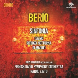 Sinfonia / Calmo / Ritirata notturna / Di Madrid by Berio ;   Virpi Räisänen ,   Finnish Radio Symphony Orchestra ,   Hannu Lintu