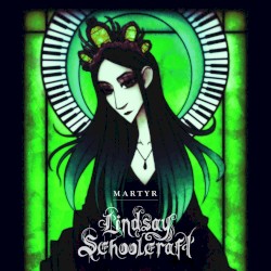 Martyr by Lindsay Schoolcraft