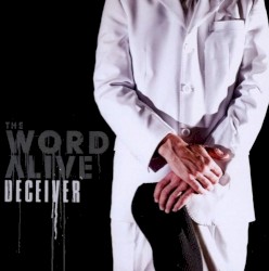 Deceiver by The Word Alive