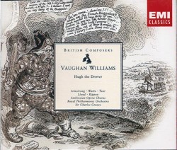 Hugh the Drover by Vaughan Williams ;   Armstrong ,   Watts ,   Tear ,   Lloyd ,   Rippon ,   Ambrosian Opera Chorus ,   Royal Philharmonic Orchestra ,   Sir Charles Groves