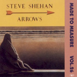 "Arrows" by Steve Shehan