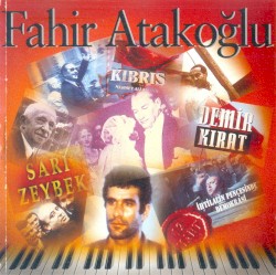 Fahir Atakoğlu by Fahir Atakoğlu