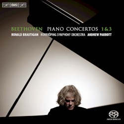 Piano Concertos 1 & 3 by Beethoven ;   Ronald Brautigam ,   Norrköping Symphony Orchestra ,   Andrew Parrott