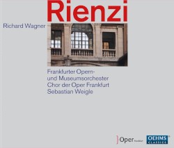 Rienzi by Richard Wagner ;   Opernhaus- und Museumsorchester Frankfurt ,   Sebastian Weigle