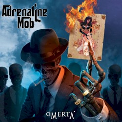 Omertá by Adrenaline Mob